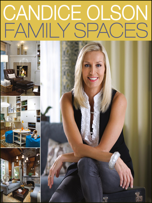 Cover image for Candice Olson Family Spaces